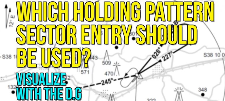 Which Holding Pattern Sector Entry should be used?